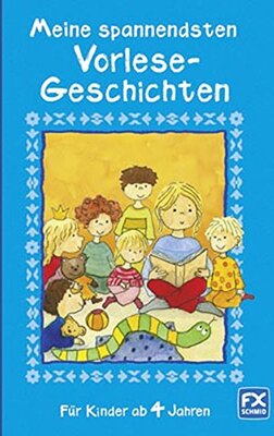 Alle Details zum Kinderbuch Meine spannendsten Vorlesegeschichten ab 4 Jahren: Für Kinder ab 4 Jahren und ähnlichen Büchern