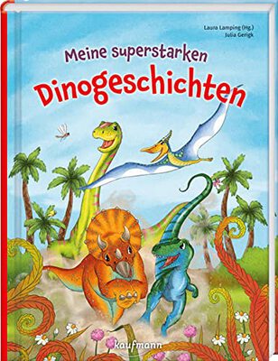 Alle Details zum Kinderbuch Meine superstarken Dinogeschichten (Das Vorlesebuch mit verschiedenen Geschichten für Kinder ab 5 Jahren) und ähnlichen Büchern