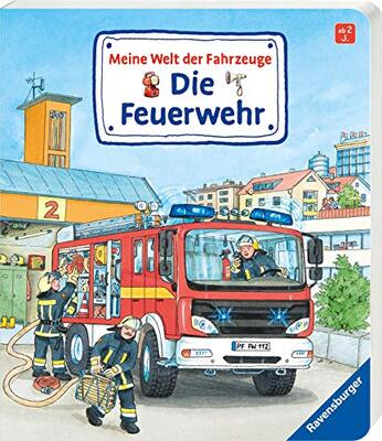 Meine Welt der Fahrzeuge: Die Feuerwehr bei Amazon bestellen