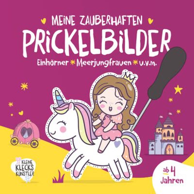 Alle Details zum Kinderbuch Meine zauberhaften Prickelbilder ab 4 Jahren. Einhörner, Meerjungfrauen u.v.m.: Ein erstes Bastelbuch für Mädchen mit Feen, Prinzessinnen zum ... Prickelset. (Meine Prickelbilder ab 3 Jahren) und ähnlichen Büchern