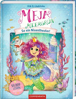 Alle Details zum Kinderbuch Meja Meergrün (Leseanfänger, Bd. 3): So ein Nixen-Theater! und ähnlichen Büchern