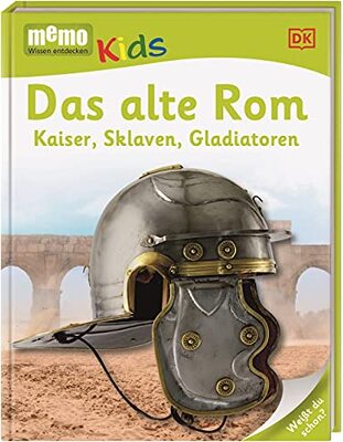 Alle Details zum Kinderbuch memo Kids. Das alte Rom: Kaiser, Sklaven, Gladiatoren und ähnlichen Büchern
