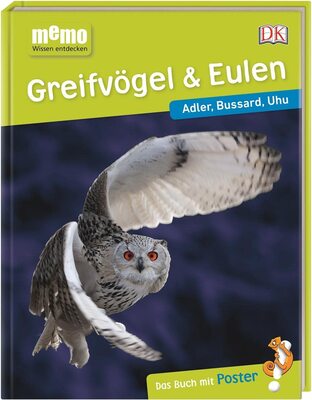 Alle Details zum Kinderbuch memo Wissen entdecken. Greifvögel & Eulen: Adler, Bussard, Uhu. Das Buch mit Poster! und ähnlichen Büchern