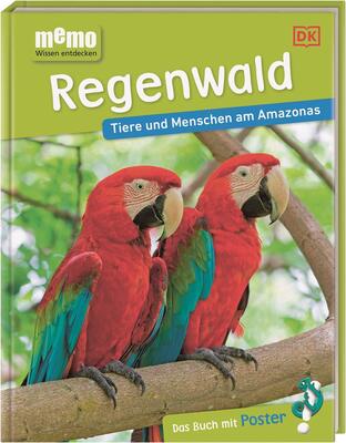 Alle Details zum Kinderbuch memo Wissen entdecken. Regenwald: Tiere und Menschen am Amazonas. Das Buch mit Poster! Für Kinder ab 8 Jahren und ähnlichen Büchern