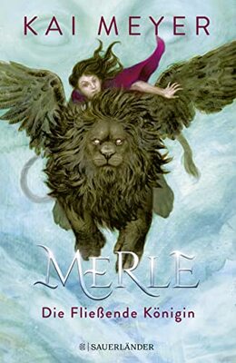 Alle Details zum Kinderbuch Merle. Die Fließende Königin: Merle-Zyklus 1 und ähnlichen Büchern