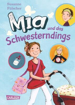 Alle Details zum Kinderbuch Mia 6: Mia und das Schwesterndings (6) und ähnlichen Büchern