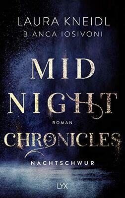 Alle Details zum Kinderbuch Midnight Chronicles - Nachtschwur (Midnight-Chronicles-Reihe, Band 6) und ähnlichen Büchern