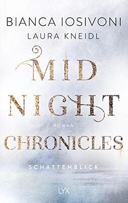 Alle Details zum Kinderbuch Midnight Chronicles - Schattenblick (Midnight-Chronicles-Reihe, Band 1) und ähnlichen Büchern