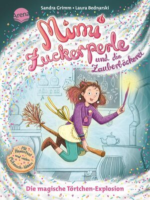 Mimi Zuckerperle und die Zauberbäckerei (1). Die magische Törtchen-Explosion: Interaktiver Lesespaß mit originellen Mitmach-Ideen für Kinder ab 7 Jahren bei Amazon bestellen