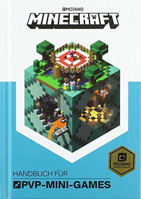 Minecraft, Handbuch für PVP-Mini-Games: Ein offizielles Minecraft-Handbuch bei Amazon bestellen