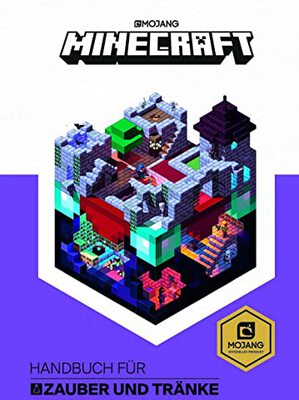 Minecraft, Handbuch für Zauber und Tränke: Ein offizielles Minecraft-Handbuch bei Amazon bestellen