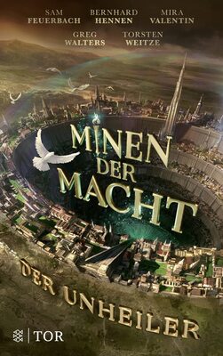 Alle Details zum Kinderbuch Minen der Macht: Der Unheiler | Ausgezeichnet mit dem Goldenen Stephan als Bester Roman und ähnlichen Büchern