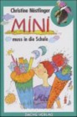 Alle Details zum Kinderbuch MINI muss in die Schule und ähnlichen Büchern