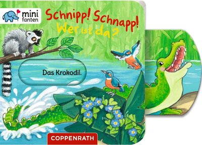 Alle Details zum Kinderbuch minifanten 31: Schnipp! Schnapp! Wer ist da? und ähnlichen Büchern