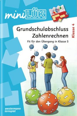 Alle Details zum Kinderbuch miniLÜK: Grundschulabschluss Zahlenrechnen: Fit für den Übergang in Klasse 5: Mathematik / Grundschulabschluss Zahlenrechnen: Fit für den Übergang in Klasse 5 (miniLÜK: Mathematik) und ähnlichen Büchern