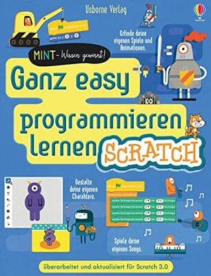 Alle Details zum Kinderbuch MINT - Wissen gewinnt! Ganz easy programmieren lernen - Scratch (MINT-Wissen-gewinnt-Reihe) und ähnlichen Büchern