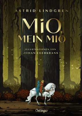 Alle Details zum Kinderbuch Mio, mein Mio: Wunderschön illustrierte Sammler-Ausgabe des Kinderbuch-Klassikers ab 8 Jahren und ähnlichen Büchern