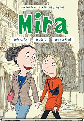 Alle Details zum Kinderbuch Mira #familie #paris #abschied: Mira - Band 4 und ähnlichen Büchern