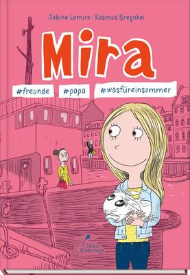 Alle Details zum Kinderbuch Mira #freunde #papa #wasfüreinsommer: Mira - Band 2 und ähnlichen Büchern