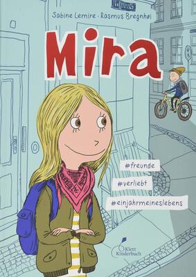 Alle Details zum Kinderbuch Mira #freunde #verliebt #einjahrmeineslebens: Mira - Band 1 und ähnlichen Büchern