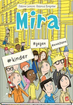 Alle Details zum Kinderbuch Mira #kinder #gegen #erwachsene: Mira - Band 5 und ähnlichen Büchern