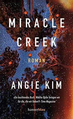 Alle Details zum Kinderbuch Miracle Creek: Roman und ähnlichen Büchern