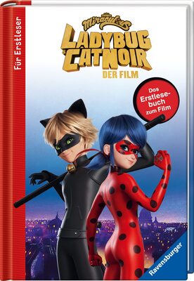 Alle Details zum Kinderbuch Miraculous: Ladybug und Cat Noir - Das Erstlesebuch zum Film und ähnlichen Büchern