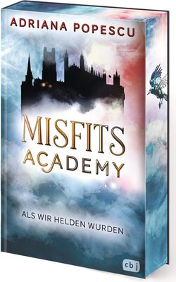 Alle Details zum Kinderbuch Misfits Academy - Als wir Helden wurden: Auftakt der atemberaubenden Urban-Fantasy-Reihe. Mit wunderschön gestaltetem Farbschnitt in limitierter Auflage (Die Misfits-Academy-Reihe, Band 1) und ähnlichen Büchern