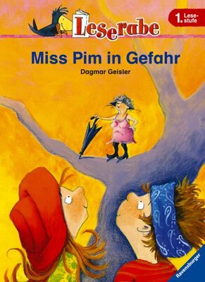 Alle Details zum Kinderbuch Miss Pim in Gefahr. Leserabe. 1. Lesestufe, ab 1. Klasse und ähnlichen Büchern