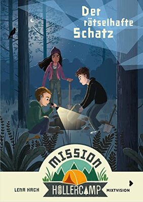 Mission Hollercamp Band 3 - Der rätselhafte Schatz: Kinderbuch-Reihe ab 9 Jahren: Drei Freunde und ihre Ferien-Abenteuer in der Natur (Mission Hollercamp 2021, 3) bei Amazon bestellen