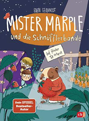 Alle Details zum Kinderbuch Mister Marple und die Schnüfflerbande - Auf frischer Tat ertapst (Die Mister-Marple-Reihe, Band 3) und ähnlichen Büchern