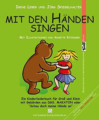 Alle Details zum Kinderbuch Mit den Händen singen: Ein Kinderliederbuch für Groß und Klein mit Gebärden aus DGS, MAKATON oder "Schau doch meine Hände an" und ähnlichen Büchern