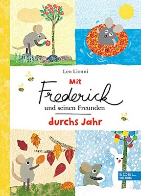 Alle Details zum Kinderbuch Mit Frederick und seinen Freunden durchs Jahr (Frederick und seine Freunde) und ähnlichen Büchern