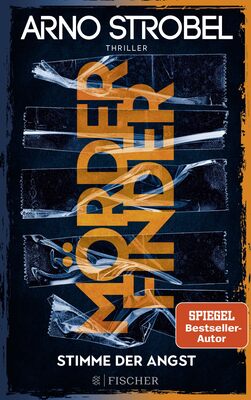 Mörderfinder – Stimme der Angst: Thriller | Die Serie von Nr.1-Bestsellerautor Arno Strobel bei Amazon bestellen