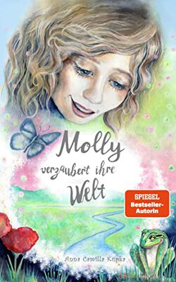 Alle Details zum Kinderbuch Molly verzaubert ihre Welt (Molly - Band 2) und ähnlichen Büchern