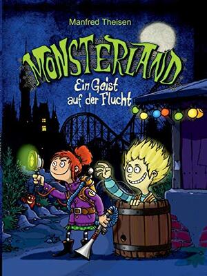 Monsterland: Ein Geist auf der Flucht bei Amazon bestellen