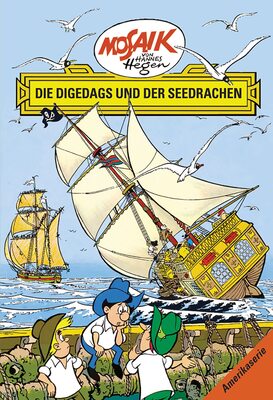 Alle Details zum Kinderbuch Mosaik von Hannes Hegen: Die Digedags und der Seedrachen, Bd. 14 (Mosaik von Hannes Hegen - Amerika-Serie) und ähnlichen Büchern