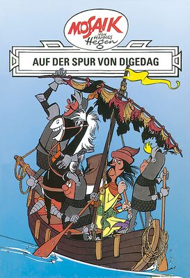 Alle Details zum Kinderbuch Mosaik von Hannes Hegen: Auf der Spur von Digedag, Bd. 2 (Mosaik von Hannes Hegen - Ritter-Runkel-Serie, Band 2) und ähnlichen Büchern