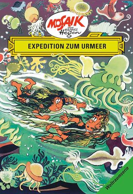 Alle Details zum Kinderbuch Mosaik von Hannes Hegen: Expedition zum Urmeer, Bd. 6: Die Digedags entdecken in einem urzeitlichen Meer erste Spuren des Lebens (Mosaik von Hannes Hegen - Weltraum-Serie) und ähnlichen Büchern