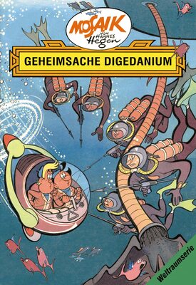 Alle Details zum Kinderbuch Mosaik von Hannes Hegen: Geheimsache Digedanium, Bd. 3 (Mosaik von Hannes Hegen - Weltraum-Serie, Band 3) und ähnlichen Büchern