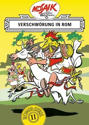 Alle Details zum Kinderbuch Mosaik von Hannes Hegen: Verschwörung in Rom, Bd. 2: Eine ostdeutsche Comic-Legende (Mosaik von Hannes Hegen - Römer-Serie, Band 2) und ähnlichen Büchern