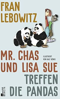 Mr. Chas und Lisa Sue treffen die Pandas: Illustriert von Ralf König bei Amazon bestellen