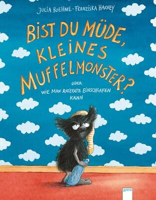 Alle Details zum Kinderbuch Bist du müde, kleines Muffelmonster?: oder Wie man ratzfatz einschlafen kann (3) und ähnlichen Büchern