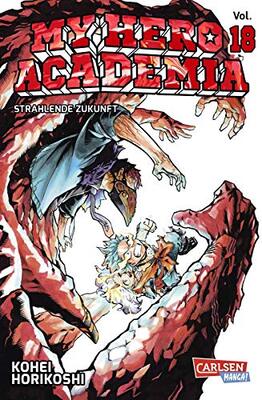 Alle Details zum Kinderbuch My Hero Academia 18: Abenteuer und Action in der Superheldenschule | Mit Glow-in-the-Dark-Effekt auf dem Cover – nur in der 1. Auflage! und ähnlichen Büchern