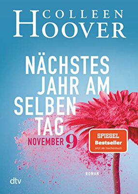 Nächstes Jahr am selben Tag: Roman | Die deutsche Ausgabe des Bestsellers ›November 9‹ bei Amazon bestellen