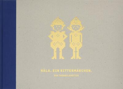 Alle Details zum Kinderbuch Nála: Ein Rittermärchen und ähnlichen Büchern