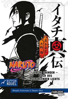 Alle Details zum Kinderbuch Naruto Itachi Shinden - Buch des strahlenden Lichts (Nippon Novel) und ähnlichen Büchern