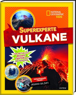 Alle Details zum Kinderbuch Superexperte Vulkane: National Geographic KiDS und ähnlichen Büchern