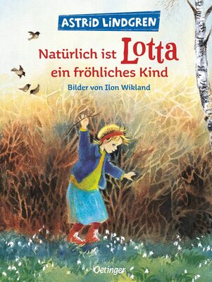 Alle Details zum Kinderbuch Natürlich ist Lotta ein fröhliches Kind: Astrid Lindgren Kinderbuch-Klassiker über das elterliche Ostereier-Verstecken. Oetinger Bilderbuch und ... ab 4 Jahren (Lotta aus der Krachmacherstraße) und ähnlichen Büchern