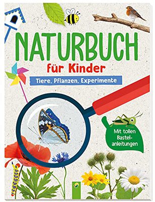 Alle Details zum Kinderbuch Naturbuch für Kinder. Tiere, Pflanzen, Experimente für Kinder ab 6 Jahren: Mit spielerischen Anleitungen und wenig Material die Natur mit allen Sinnen kennenlernen. Mit spannenden Quizfragen und ähnlichen Büchern